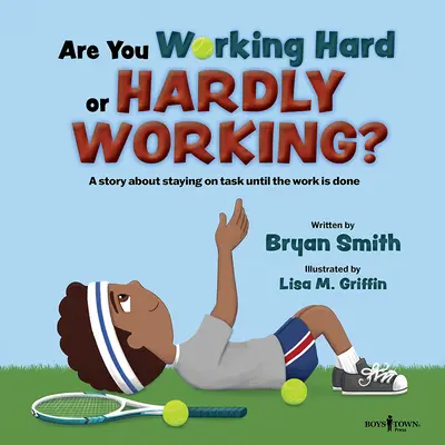 Muncești din greu sau muncești din greu?: A Story about Staying on Task Until the Work Is Done - Are You Working Hard or Hardly Working?: A Story about Staying on Task Until the Work Is Done