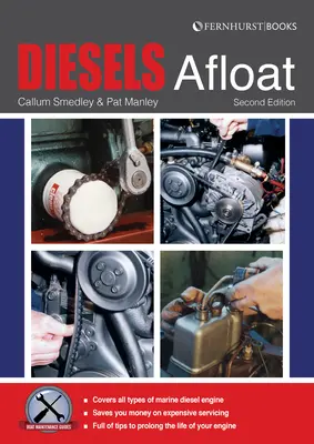 Diesels Afloat: Ghidul esențial al motoarelor diesel pentru bărci - Diesels Afloat: The Essential Guide to Diesel Boat Engines