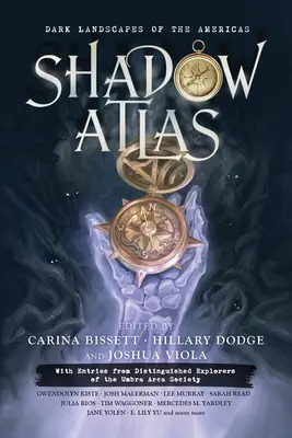 Atlasul umbrelor: Peisajele întunecate ale Americilor - Shadow Atlas: Dark Landscapes of the Americas