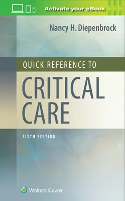 Referință rapidă la îngrijirea critică - Quick Reference to Critical Care