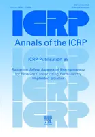 ICRP Publication 98 - Radiation Aspects of Brachytherapy for Prostate Cancer using Permanently Implanted Sources