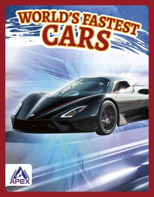 Cele mai rapide mașini din lume - World's Fastest Cars