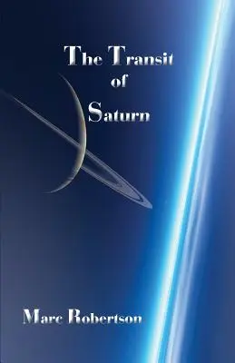 Tranzitul lui Saturn - The Transit of Saturn