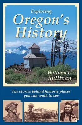 Explorarea istoriei Oregonului - Exploring Oregon's History