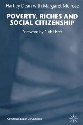Sărăcie, bogăție și cetățenie socială - Poverty, Riches and Social Citizenship