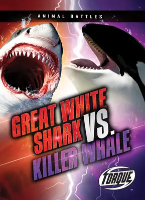 Marele rechin alb vs. balena ucigașă - Great White Shark vs. Killer Whale