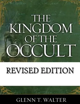 Regatul ocultului - The Kingdom of the Occult