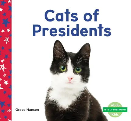 Pisici ale președinților - Cats of Presidents