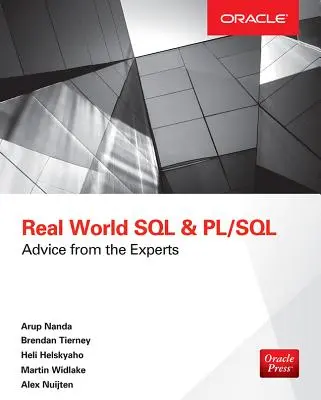 Real World SQL și Pl/Sql: Sfaturi de la experți - Real World SQL and Pl/Sql: Advice from the Experts
