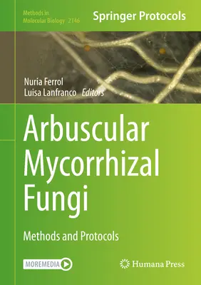 Arbuscular Mycorrhizal Fungi: Metode și protocoale - Arbuscular Mycorrhizal Fungi: Methods and Protocols