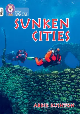 Orașe scufundate - Band 10+/White Plus - Sunken Cities - Band 10+/White Plus