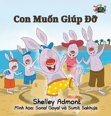 Iubesc să ajut: Vietnamese Edition - I Love to Help: Vietnamese Edition