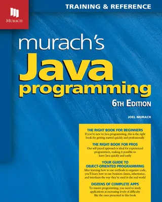 Murach's Java Programming (Ediția a 6-a) - Murach's Java Programming (6th Edition)