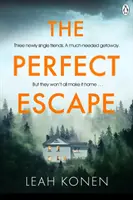 Perfect Escape - Thrillerul psihologic plin de răsturnări de situație care te va ține cu sufletul la gură până la sfârșit - Perfect Escape - The twisty psychological thriller that will keep you guessing until the end