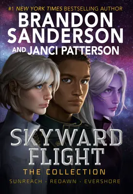 Skyward Flight: Colecția: Sunreach, Redawn, Evershore - Skyward Flight: The Collection: Sunreach, Redawn, Evershore