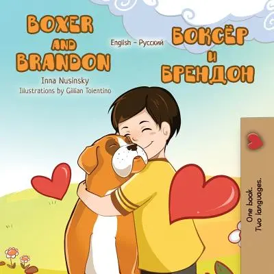 Boxer și Brandon: English Russian Bilingual Edition - Boxer and Brandon: English Russian Bilingual Edition