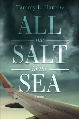 Toată sarea din mare - All the Salt in the Sea
