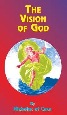 Viziunea lui Dumnezeu - The Vision of God