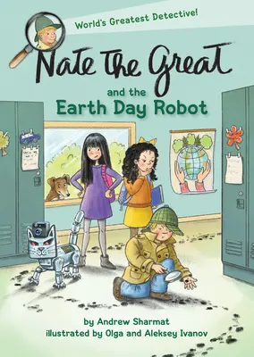 Nate cel Mare și Robotul Zilei Pământului - Nate the Great and the Earth Day Robot