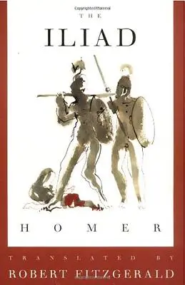 Iliada: Traducerea Fitzgerald - The Iliad: The Fitzgerald Translation