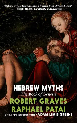 Mituri ebraice: Cartea Genezei - Hebrew Myths: The Book of Genesis