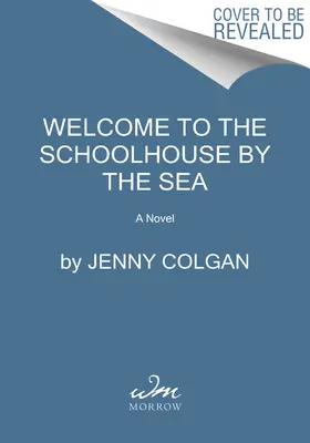 Bine ați venit la School by the Sea: Primul roman Școala de lângă mare - Welcome to the School by the Sea: The First School by the Sea Novel