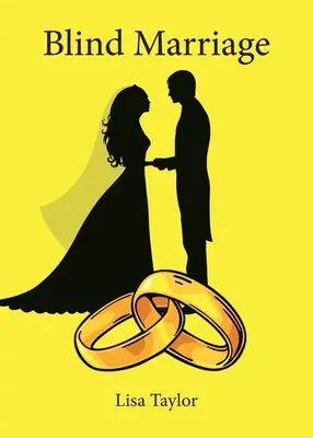 Căsătoria oarbă - Blind Marriage