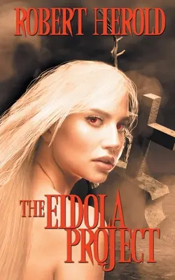 Proiectul Eidola - The Eidola Project
