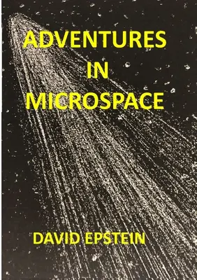 Aventuri în Microspațiu - Adventures In Microspace