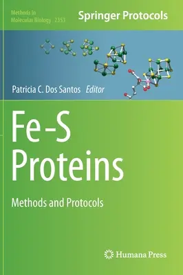 Proteinele Fe-S: Metode și protocoale - Fe-S Proteins: Methods and Protocols