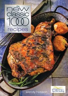Noul clasic 1000 de rețete - New Classic 1000 Recipes