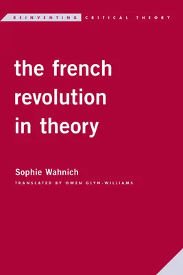 Revoluția franceză în teorie - The French Revolution in Theory