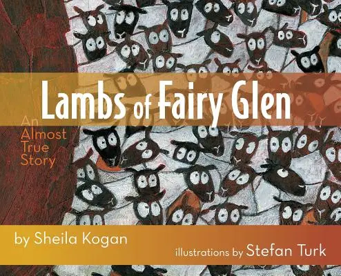Lambs of Fairy Glen: O poveste aproape adevărată - Lambs of Fairy Glen: An Almost True Story