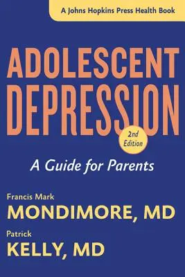 Depresia adolescenților: Un ghid pentru părinți - Adolescent Depression: A Guide for Parents