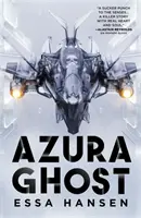 Azura Ghost - Cartea a doua din The Graven - Azura Ghost - Book Two of The Graven