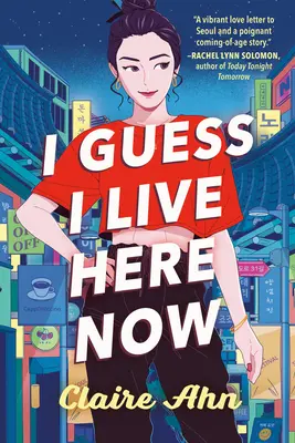 Cred că acum locuiesc aici - I Guess I Live Here Now