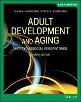 Dezvoltarea și îmbătrânirea adulților - Adult Development and Aging