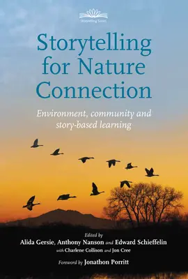 Storytelling for Nature Connection: Mediul, comunitatea și învățarea pe bază de povești - Storytelling for Nature Connection: Environment, Community and Story-Based Learning