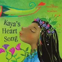 Cântecul inimii lui Kaya - Kaya's Heart Song