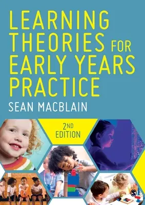 Teorii ale învățării pentru practica în primii ani de viață - Learning Theories for Early Years Practice