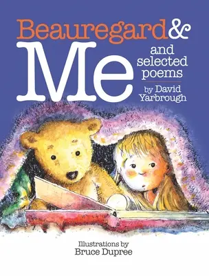 Beauregard & Me și Poezii alese - Beauregard & Me and Selected Poems