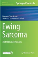 Ewing Sarcoma: Metode și protocoale - Ewing Sarcoma: Methods and Protocols