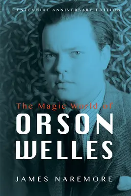 Lumea magică a lui Orson Welles - The Magic World of Orson Welles