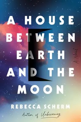O casă între Pământ și Lună - A House Between Earth and the Moon