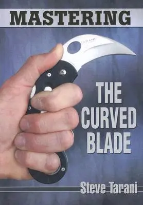 Stăpânirea lamei curbate - Mastering the Curved Blade