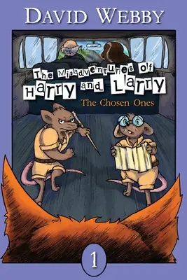 Aventurile nefericite ale lui Harry și Harry: The Chosen Ones - The Misadventures of Harry and Harry: The Chosen Ones