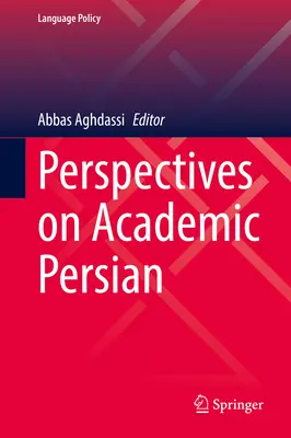 Perspective asupra persanei academice - Perspectives on Academic Persian