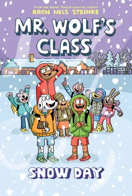 Snow Day: Un roman grafic (Mr. Wolf's Class #5) - Snow Day: A Graphic Novel (Mr. Wolf's Class #5)