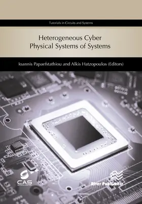 Sisteme de sisteme fizice cibernetice eterogene - Heterogeneous Cyber Physical Systems of Systems
