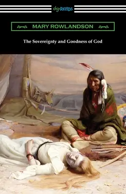 Suveranitatea și bunătatea lui Dumnezeu (The Sovereignty and Goodness of God) - The Sovereignty and Goodness of God